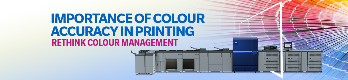 Importance of Colour Accuracy in Printing